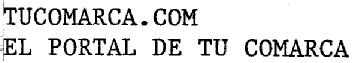 TUCOMARCA.COM EL PORTAL DE TU COMARCA