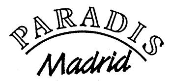 PARADIS, MADRID