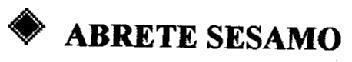 ABRETE SESAMO
