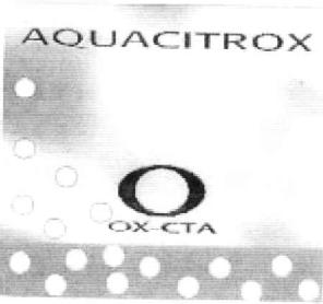 AQUACITROX O OX-CTA