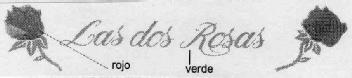 LAS DOS ROSAS