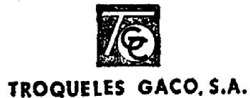 TGC TROQUELES GACO, S.A