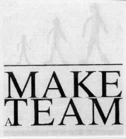 MAKE A TEAM