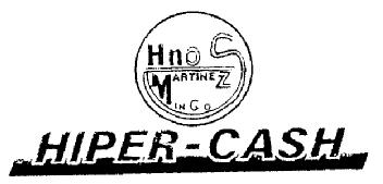 HNOS. MARTINEZ MINGO HIPER-CASH