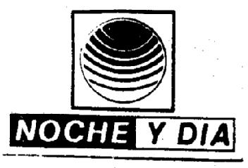 NOCHE Y DIA
