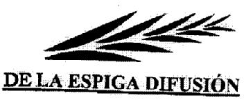 DE LA ESPIGA DIFUSION