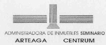 ADMINISTRADORA DE INMUEBLES SEMINARIO ARTEAGA CENTRUM