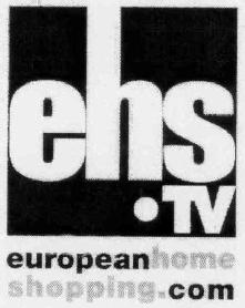 EHS.TV EUROPEANHOMESHOPPING.COM