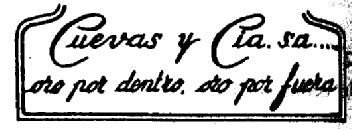 CUEVAS Y CIA. SA... ORO POR DENTRO, ORO POR FUERA