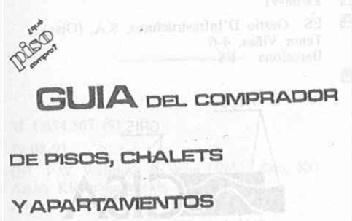 QUE PISO COMPRO? GUIA DEL COMPRADOR DE PISOS, CHALETS Y APARTAMENTOS