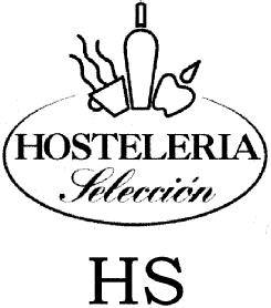 HOSTELERIA SELECCION HS