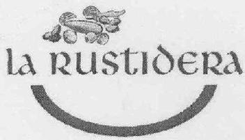 LA RUSTIDERA