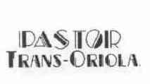 PASTOR TRANS-ORIOLA