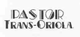 PASTOR TRANS-ORIOLA