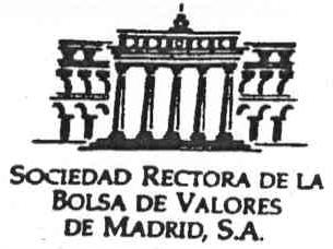 SOCIEDAD RECTORA DE LA BOLSA DE VALORES DE MADRID, S.A