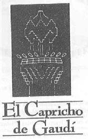 EL CAPRICHO DE GAUDI