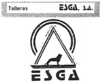 TALLERES ESGA, S.A. ESGA