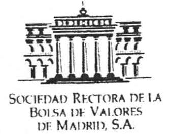 SOCIEDAD RECTORA DE LA BOLSA DE VALORES DE MADRID, S.A
