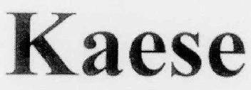 KAESE