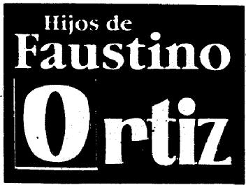 HIJOS DE FAUSTINO ORTIZ