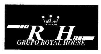 R H GRUPO ROYAL HOUSE