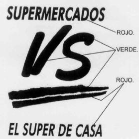SUPERMERCADOS VS EL SUPER DE CASA