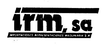 IRM, S.A. IMPORTACIONES REPRESENTACIONES MAQUINARIA, S.A