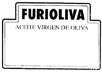 FURIOLIVA ACEITE VIRGEN DE OLIVA