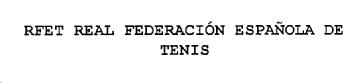 RFET REAL FEDERACION ESPAÑOLA DE TENIS