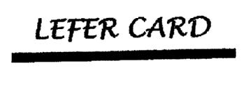 LEFER CARD