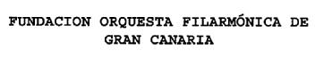 FUNDACION ORQUESTA FILARMONICA DE GRAN CANARIA