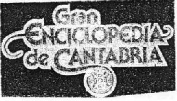 GRAN ENCICLOPEDIA DE CANTABRIA