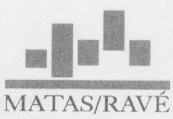 MATAS/RAVE