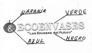 F&M ECOENVASES 