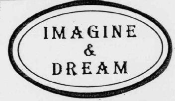 IMAGINE & DREAM