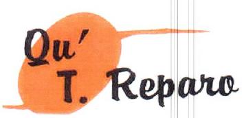 QU' T. REPARO