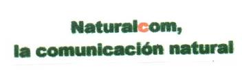 NATURALCOM, LA COMUNICACION NATURAL