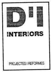 D'I INTERIORS PROJECTES I REFORMES