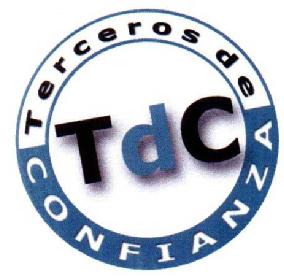 TERCEROS DE CONFIANZA TDC