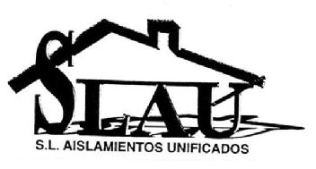 SLAU S.L. AISLAMIENTOS UNIFICADOS