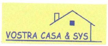 VOSTRA CASA & SYS