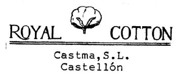 ROYAL Y COTTON CASTMA, S.L. CASTELLON