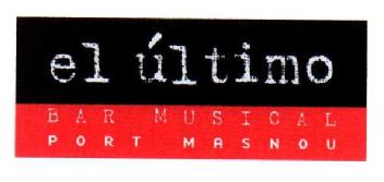 EL ULTIMO BAR MUSICAL PORT MASNOU
