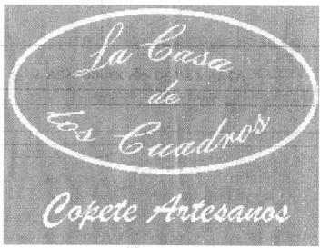 LA CASA DE LOS CUADROS. COPETE ARTESANOS