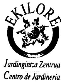 EKILORE JARDINGINTZA ZENTRUA CENTRO DE JARDINERIA