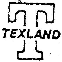 T TEXLAND