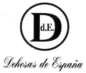 D D.E DEHESAS DE ESPAÑA