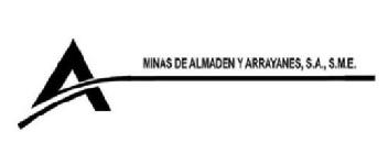 MINAS DE ALMADEN Y ARRAYANES, S.A