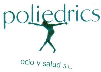 POLIEDRICS OCIO Y SALUD S.L