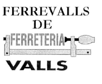 FERREVALLS DE FERRETERIA VALLS